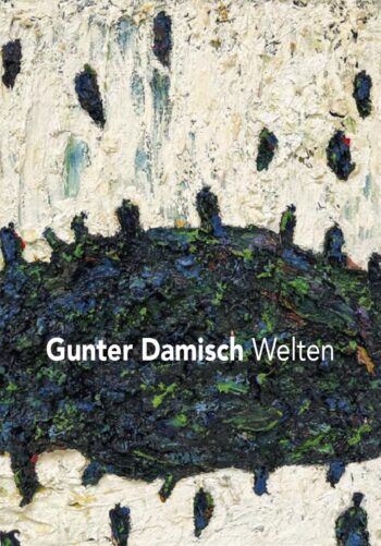Gunter Damisch: Worlds at Galerie bei der Albertina | Zetter