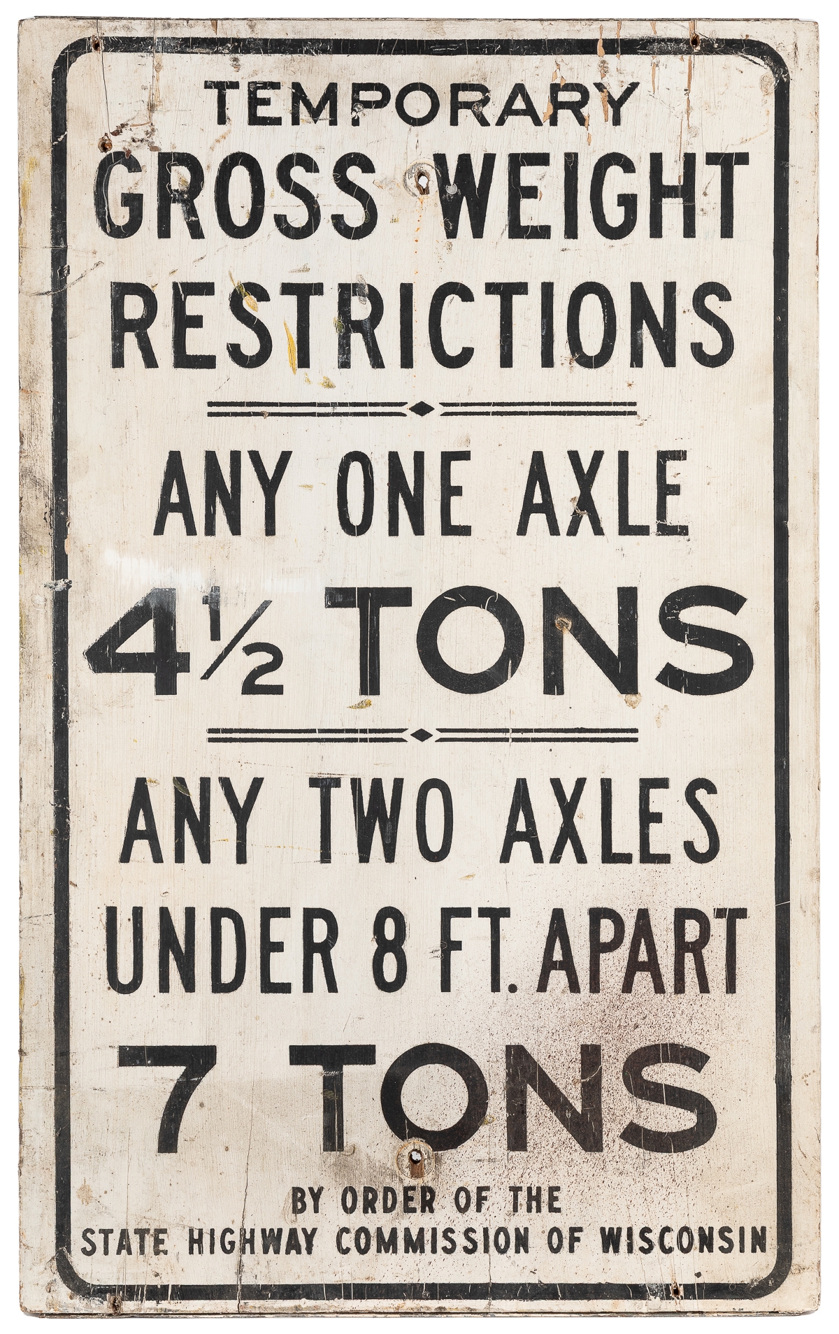 State | Hand-Painted Traffic Sign, “Temporary Gross Weight Restrictions ...