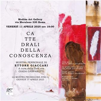 Ettore Giaccari: Cattedrali della conoscenza - Medina Art Gallery