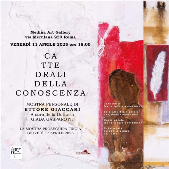 Ettore Giaccari: Cattedrali della conoscenza - Medina Art Gallery