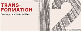 Transformation 12: Contemporary Works in Wood