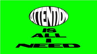 ONLINE: Attention Is All I Need - HeK - House of Electronic Arts, Basel