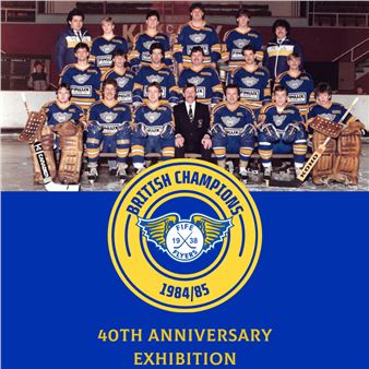 Fife Flyers British Championship 40th Anniversary Exhibition - Kirkcaldy Museum and Art Gallery