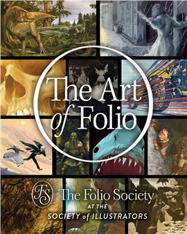 The Art of Folio - Society of Illustrators