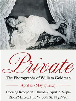 Private: The Photographs of William Goldman - Ricco/Maresca