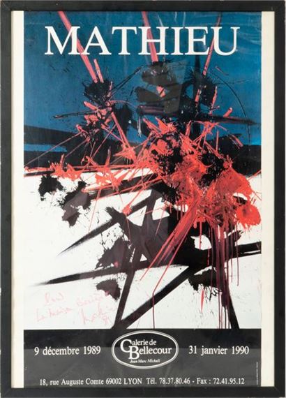 Georges Mathieu | Exhibition poster for the Bellecour gallery (1989 ...