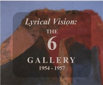 Lyrical Vision: The Six Gallery