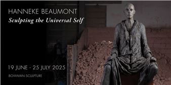 Hanneke Beaumont: Sculpting the Universal Self - Bowman Sculpture