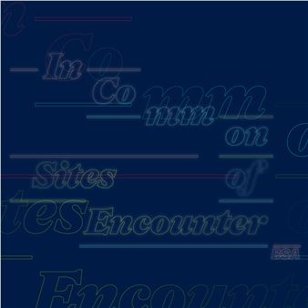 In Common: Sites of Encounter - Boston Society of Architects