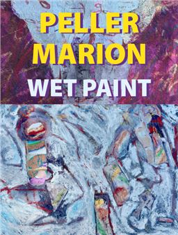 Peller Marion: Wet Paint - O’Hanlon Center for the Arts