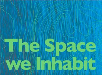 The Space we Inhabit - Malta International Contemporary Art Space