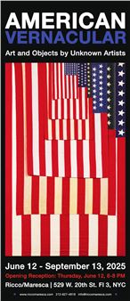 American Vernacular: Art and Objects by Unknown Artists - Ricco/Maresca
