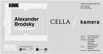 Alexander Brodsky: CELLA/kamera - /SAC (Malmaison)