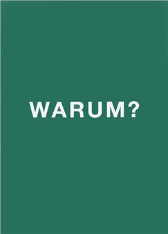 Warum? - Antonio Muntadas