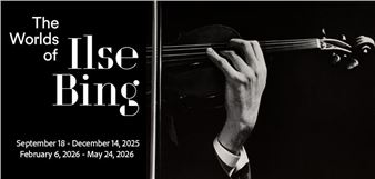 The Worlds of Ilse Bing - Davis Museum and Cultural Center, Wellesley College