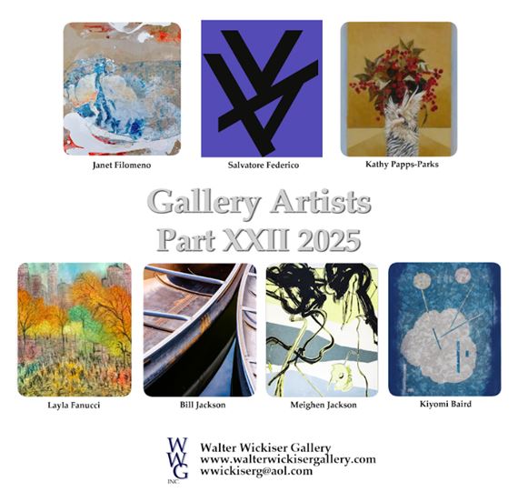 Gallery Artists XXII 2025 - Walter Wickiser Gallery