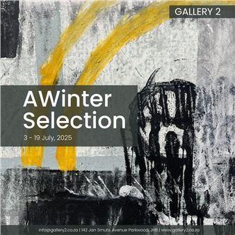 A Winter Selection - Gallery 2, Johannesburg