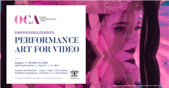 (Im)Posibilidades: Performance Art for Video - Ogden Contemporary Arts (OCA)
