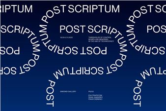 Post Scriptum: Thresholds Of Control. Bodies And Memories In The Age Of Technocracy - Peola Simondi