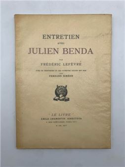 LEFÈVRE, Frédéric and SIMÉON, Fernand. Interview with Julien Benda. Published in Paris by Le Livre - (dir.) Émile Chamontin in - Fernand Simeon