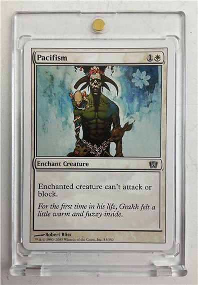Magic: The Gathering Pacifism Card - Robert R. Bliss