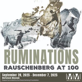 Ruminations: Rauschenberg at 100 - The Mattatuck Museum Arts & History Center