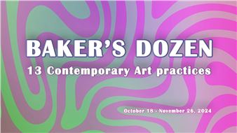 Baker’s Dozen - Torrance Art Museum