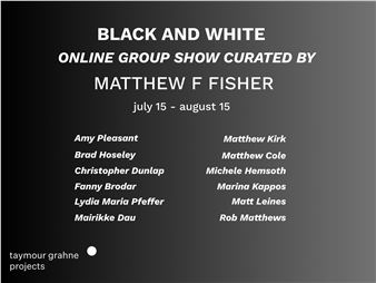 ONLINE: Black and White - Taymour Grahne Projects, London