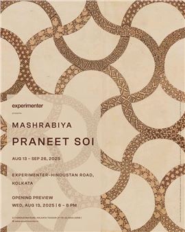 Praneet Soi: Mashrabiya - Experimenter, Hindusthan Road