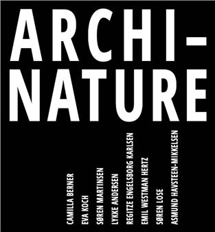 Archi-Nature - Galerie MøllerWitt