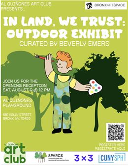In Land We Trust - BronxArtSpace