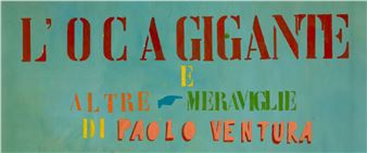 L’oca Gigante e Altre Meraviglie - FMAV, Palazzo Santa Margherita