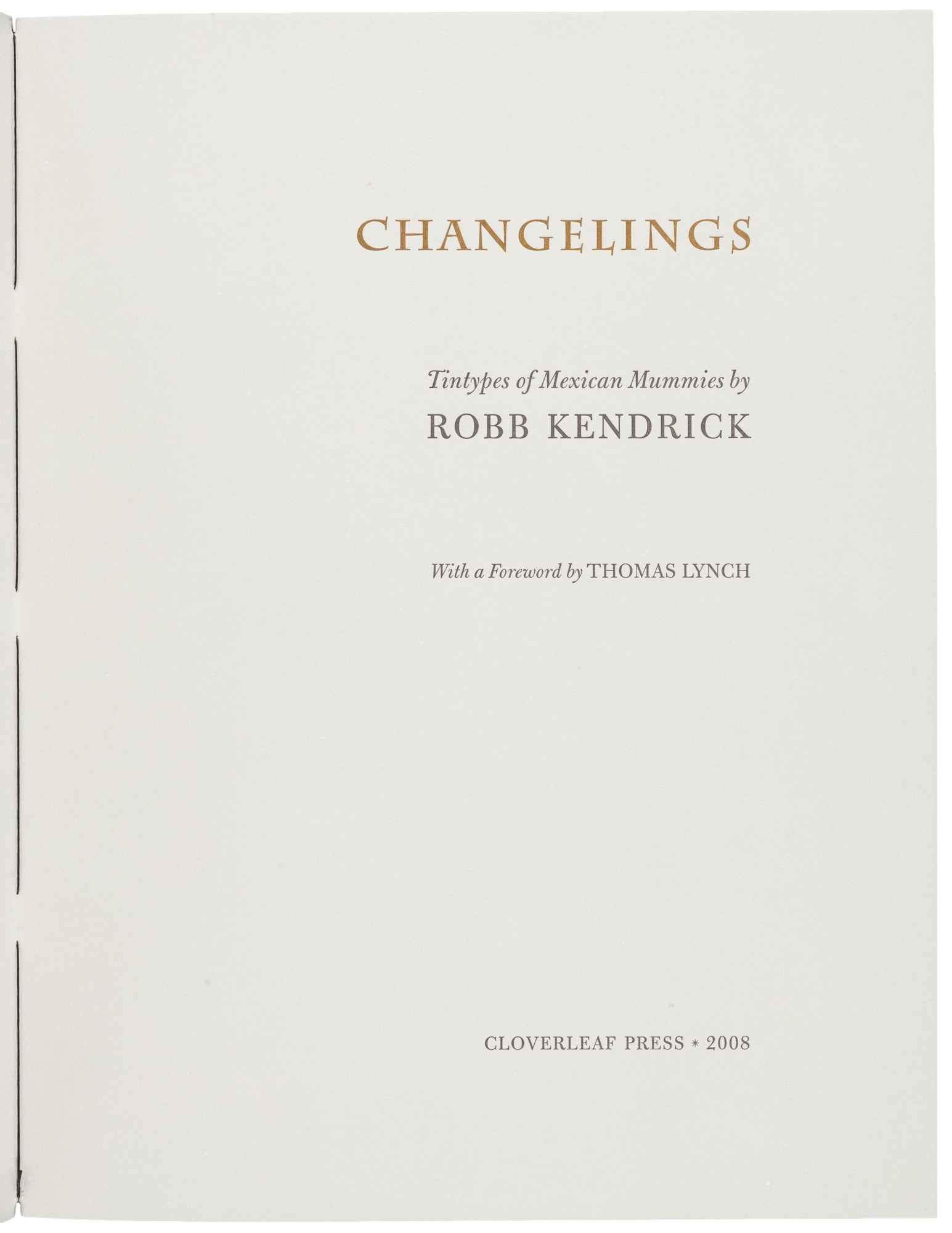 Artwork by Robb Kendrick, Changelings: Tintypes by Robb Kendrick, Made of palladium print