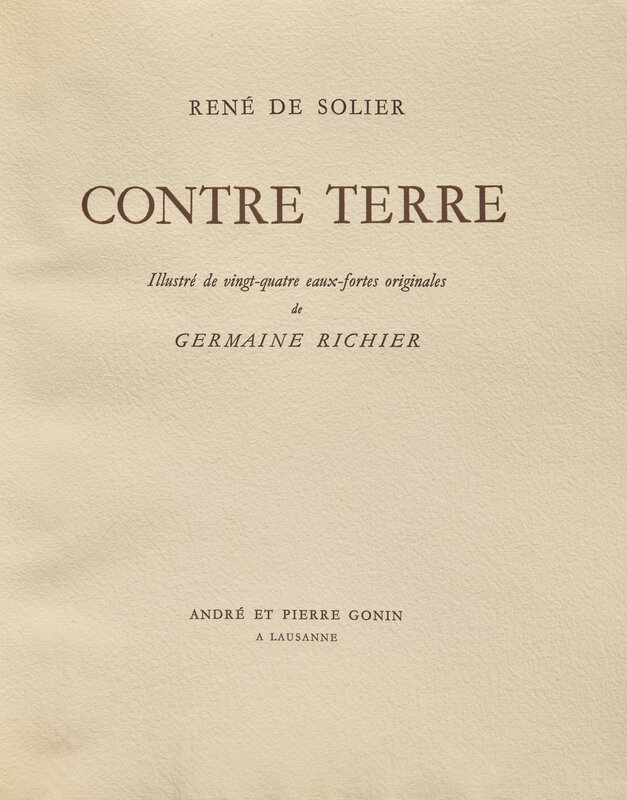 Artwork by Germaine Richier, Art] [Richier, Germaine] Solier, Rene de. Contre Terre, Made of plates with aquatint and drypoint