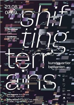 Shifting Terrains: Beyond Black and White - Kunstquartier Bethanien Berlin
