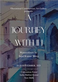 Sajal Kumar Mitra: A Journey Within Watercolours - India Habitat Centre (IHC)