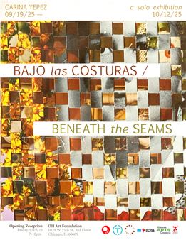 Carina Yepez: Bajo las Costuras / Beneath the Seams - Zhou B Art Center