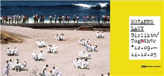 Suzanne Lacy: Birlikte/Togaether