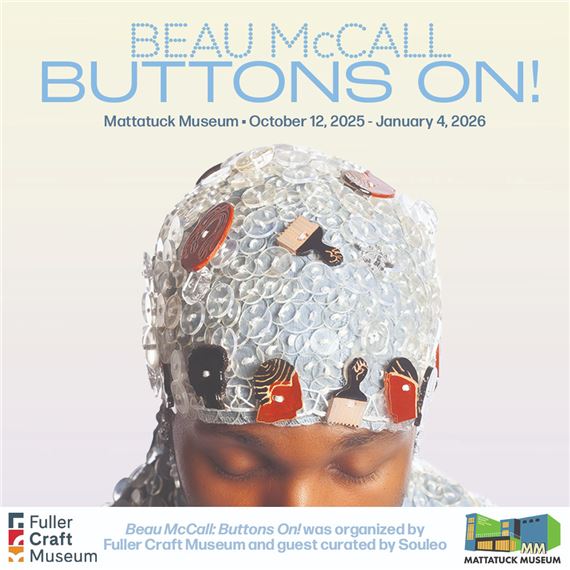 Beau McCall: Buttons On! - The Mattatuck Museum Arts & History Center