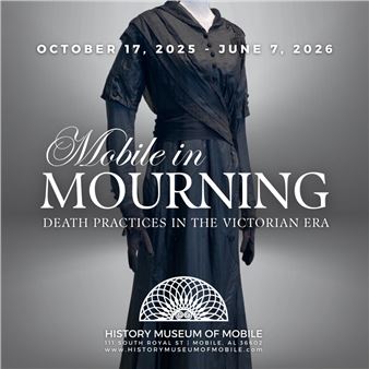 Mobile in Mourning: Death Practices in the Victorian Era - History Museum of Mobile