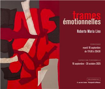 Roberto Maria Lino: Trames Émotionnelles - NM Contemporary