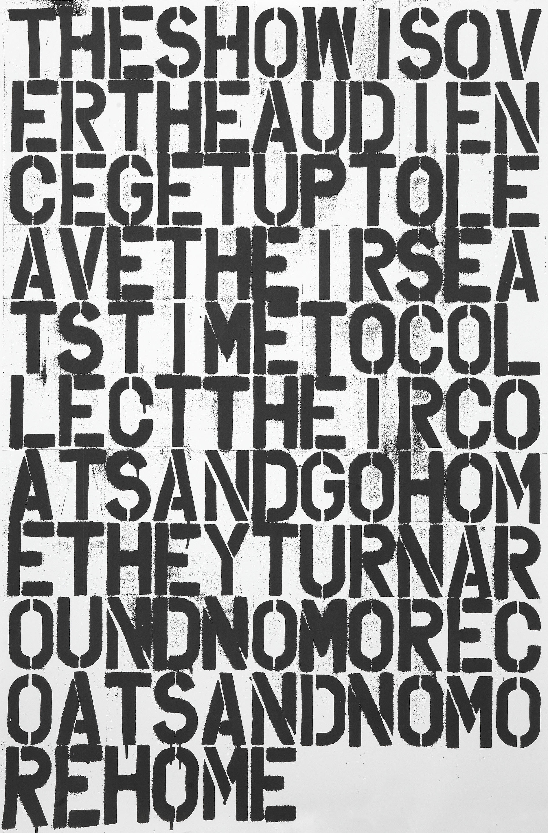 Artwork by Felix González-Torres, Christopher Wool, Untitled (The Show is Over), Made of Digital print, on wove paper