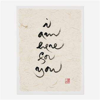 I am here for you (original calligraphy - Thich Nhat Hanh
