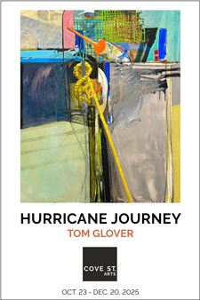 Tom Glover: Hurricane Journey - Cove Street Arts