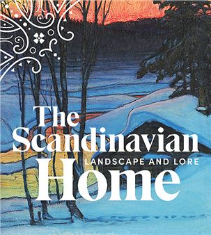 The Scandinavian Home: Landscape and Lore - The Frick Art Museum