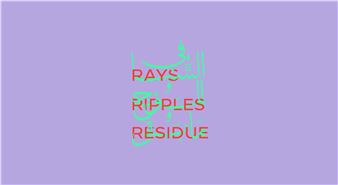 Rays, Ripples, Residue - Warehouse421
