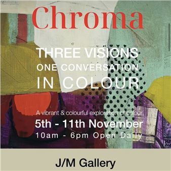 Dinah Case, Helle Johansen-Baker and Amanda Jackson: Chroma - J/M Gallery