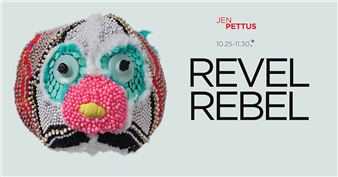 Jennifer Pettus: Revel Rebel - Art Gym Denver