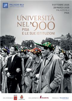 University in the 20th Century. Pisa and Its Institutions - Palazzo Blu