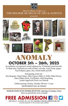 Anomaly - Belskie Museum of Art & Science
